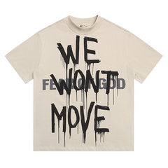 We Won't Move Tee