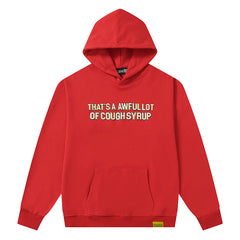 Cough Syrup Hoodie