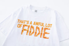 That's A Awful Lot Of Cough Syrup Tee
