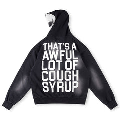 Cough Syrup Hoodie