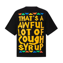 That's A Awful Lot Of Cough Syrup Tee