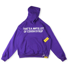 Cough Syrup Hoodie
